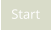 Start